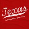 Texas Red Texas is better than your state